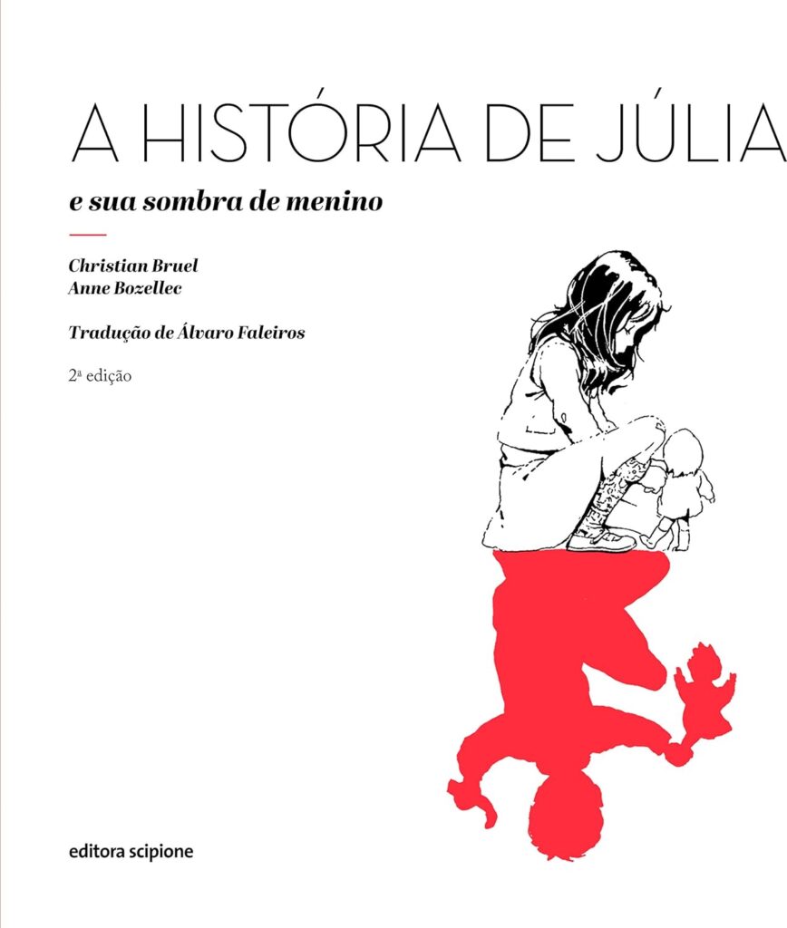 A história de Júlia e sua sombra de menino