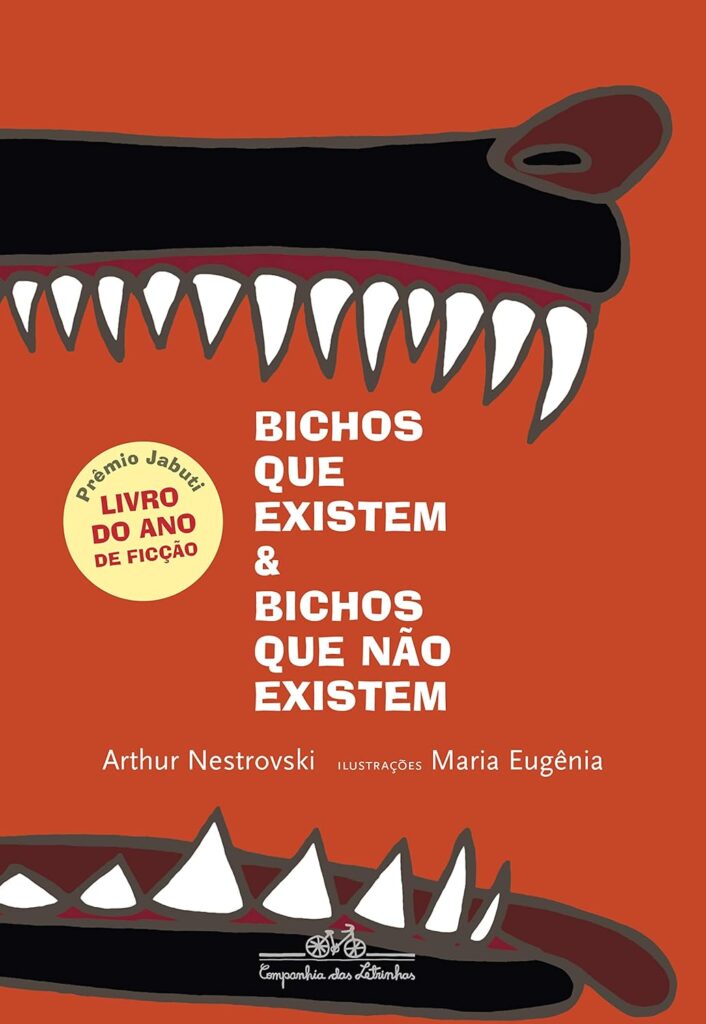 Bichos que existem e bichos que não existem