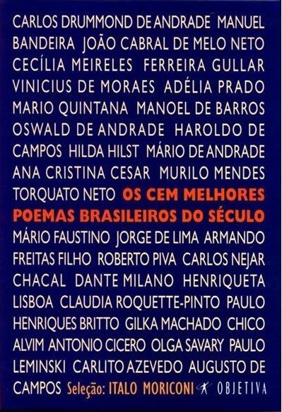 Os Cem Melhores Poemas Brasileiros do Século