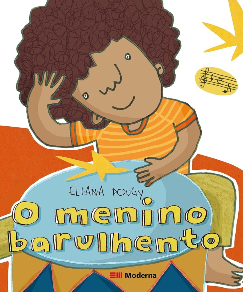 O menino barulhento