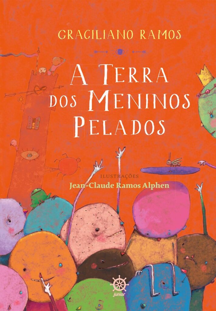 A terra dos meninos pelados