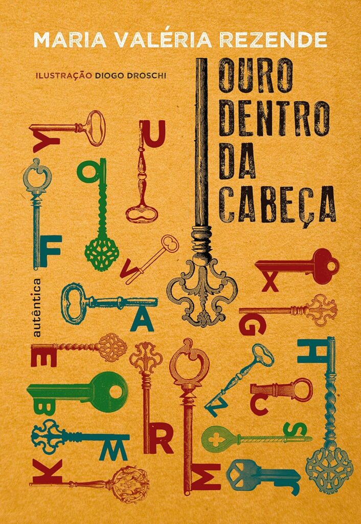 Ouro dentro da cabeça